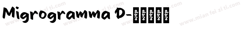 Migrogramma D字体转换